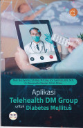 Aplikasi Telehealth DM Group untuk Diabetes Mellitus