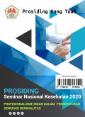 PROSIDING SEMINAR NASIONAL KESEHATAN 2020 PROFESIONALISME BIDAN DALAM PEMBENTUKAN GENERASI BERKUALITAS